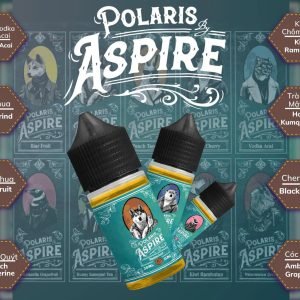 Tinh dầu POLARIS Juice by Aspire 35/60MG chính Hãng - 8 Vị Bùng Cháy